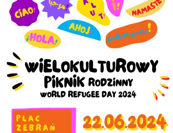 II Wielokulturowy piknik rodzinny - World Refugee Day, 22 czerwca 2024r.